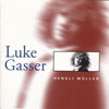 CD Luke Gasser/Hensli Müller