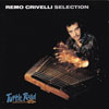 CD Remo Crivelli Selection/Turtle Road
